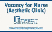 Vacancy for Nurse (Aesthetic Clinic) at iPerfect Aesthetics Sdn Bhd